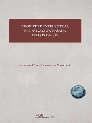 cover image of Propiedad intelectual e innovación basada en los datos .